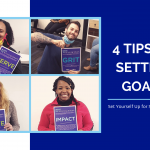 4 Tips on Goal Setting - set yourself up for success in 2021