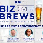 RDI Corporation - Biz Over Brews Virtual Networking Event - Winning Smart with Contingency Planning